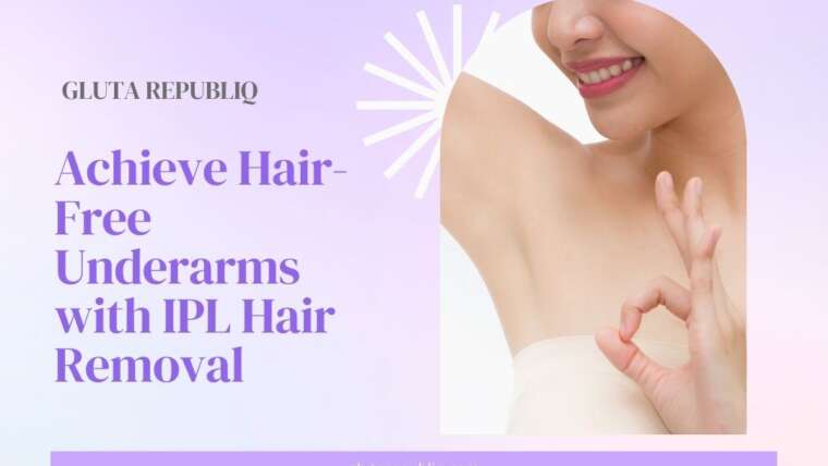 Achieve Hair-Free Underarms with IPL Hair Removal